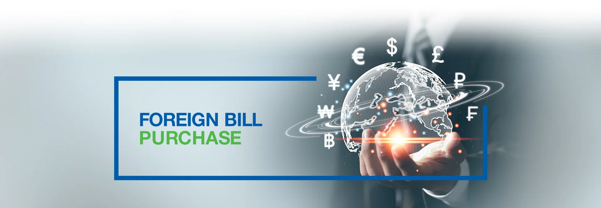 Foreign Bill Purchase (FBP)
