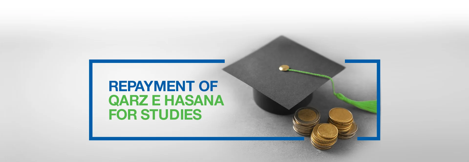 Repayment of Qarz e Hasana For Studies