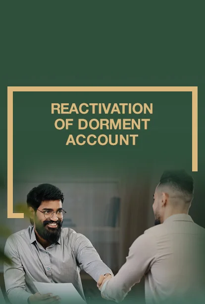 Reactivation of Dormant Account
