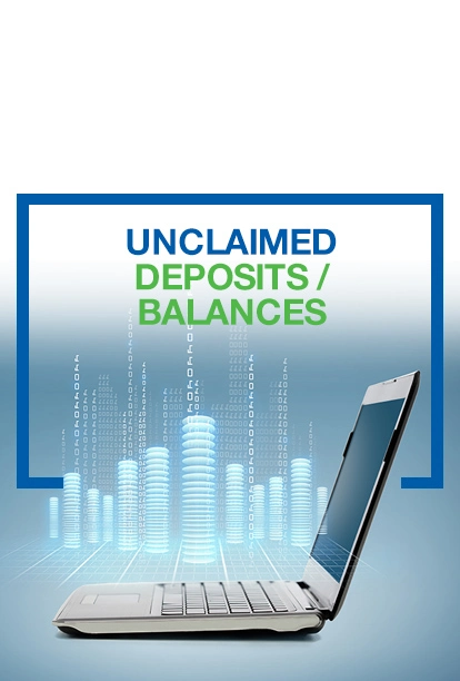 Unclaimed Deposits / Balances