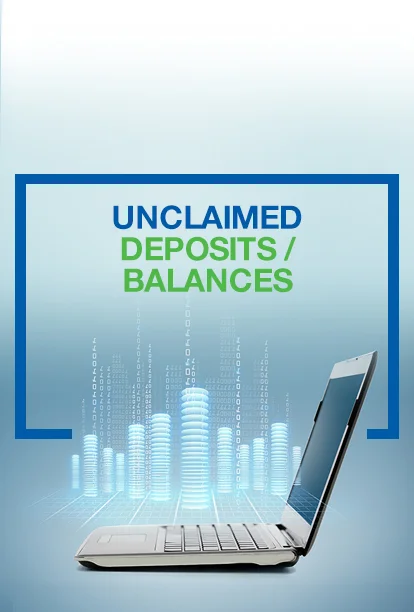 Unclaimed Deposits / Balances